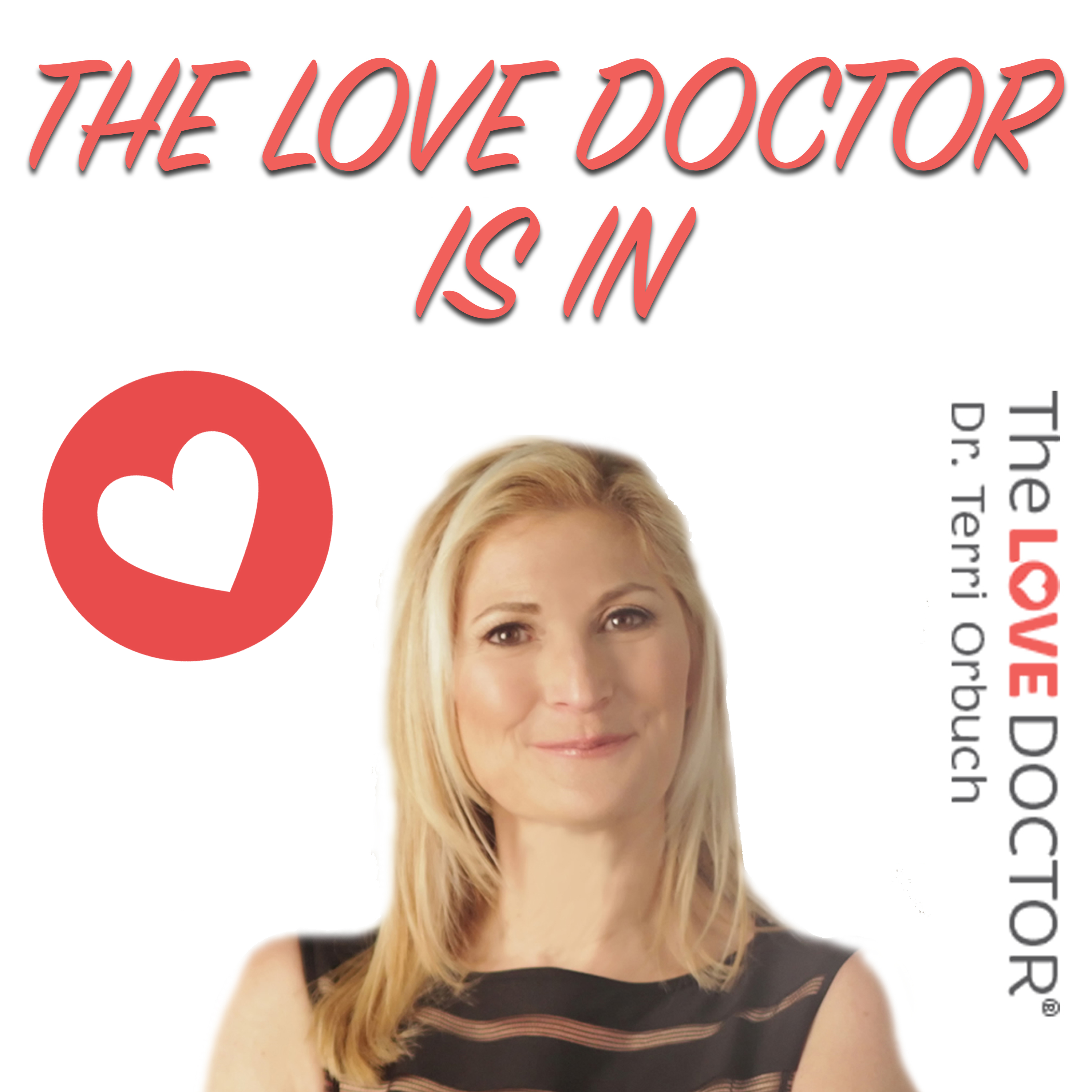 The Love Doctor is IN Podcast artwork